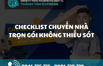 Checklist chuyển nhà trọn gói không thiếu sót